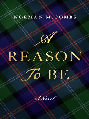 cover image of A Reason to Be: a Novel